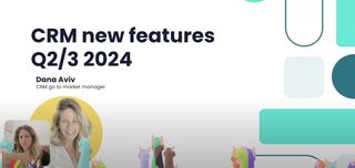 monday crm new features – Q2/Q3 2024