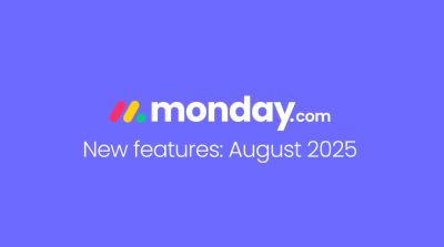 monday.com platform update briefing – August 2025