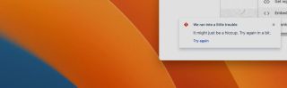 Error message – We ran into a little trouble – hiccup in context