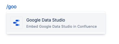 Confluence editor showing /goo typed to insert the Looker Studio macro