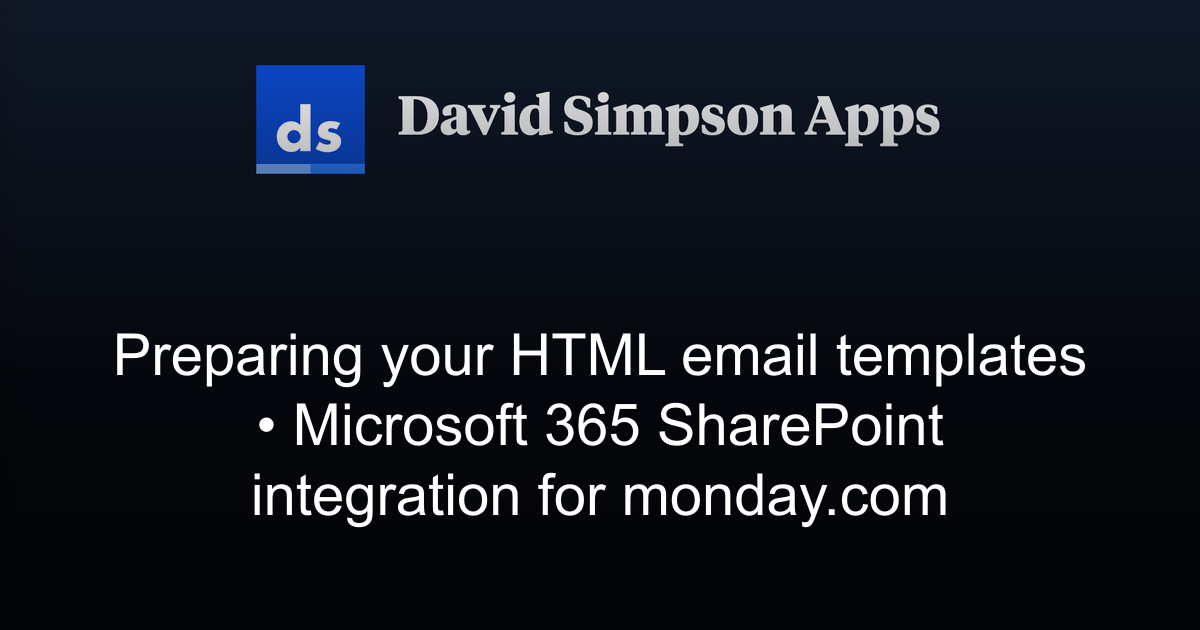 Preparing your HTML email templates | Microsoft 365 SharePoint ...