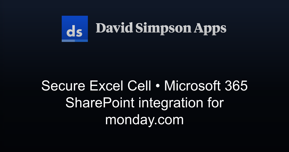 Secure Excel Cell | Microsoft 365 SharePoint integration for monday.com