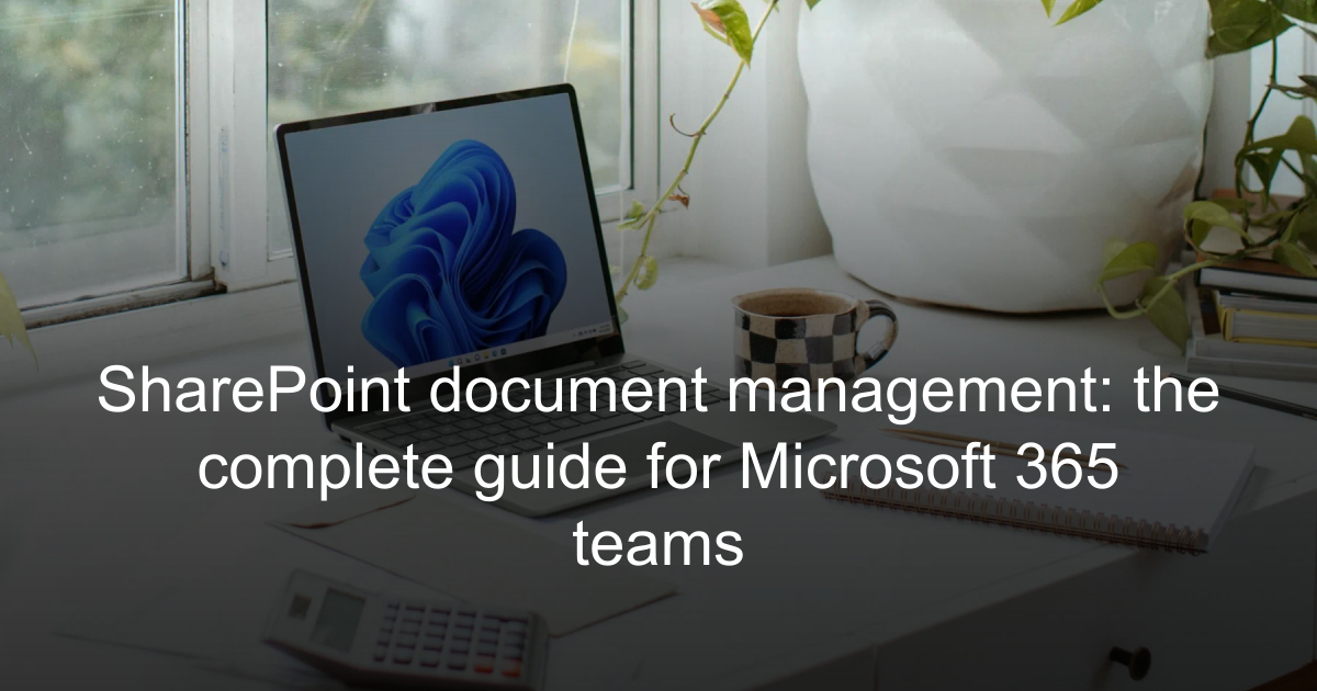 SharePoint document management guide | David Simpson Apps