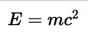 LaTeX rendered output of mass-energy equivalence: E=mc²