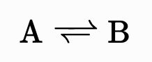 mhchem rendered fast-forward equilibrium arrow: A ⇌≫ B